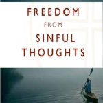 Freedom From Sinful Desires