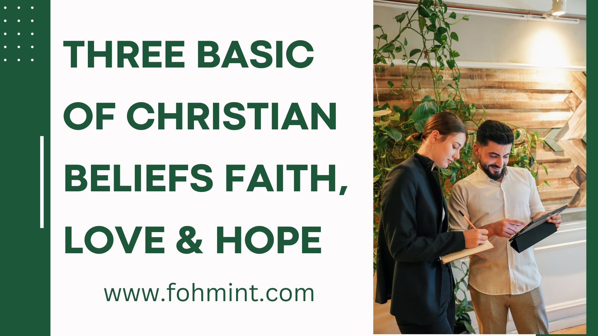 Three Basic of Christian Beliefs Faith, Love and Hope