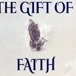 The gift of Faith