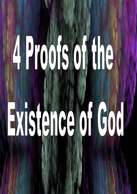 4 Proofs of God Existence