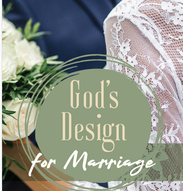God’s Design for Marriage